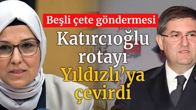 Katırcıoğlu rotayı Yıldızlı’ya çevirdi